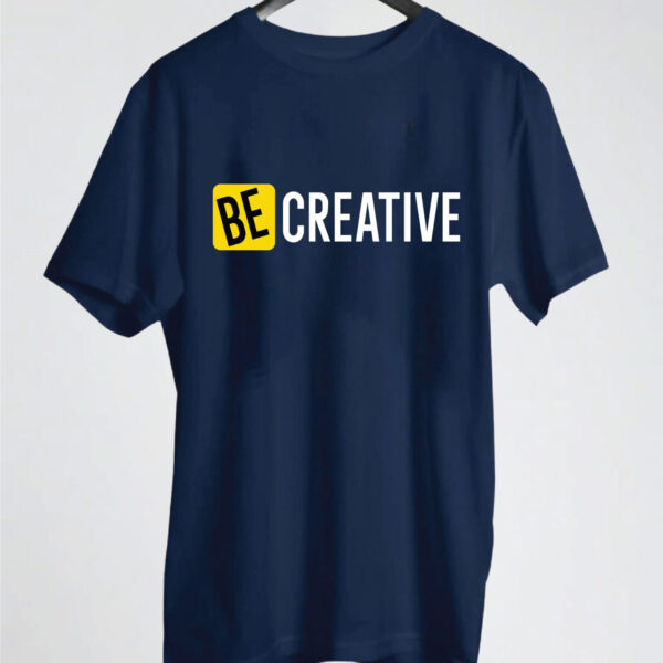 Be Creative Printed T-Shirt Demo